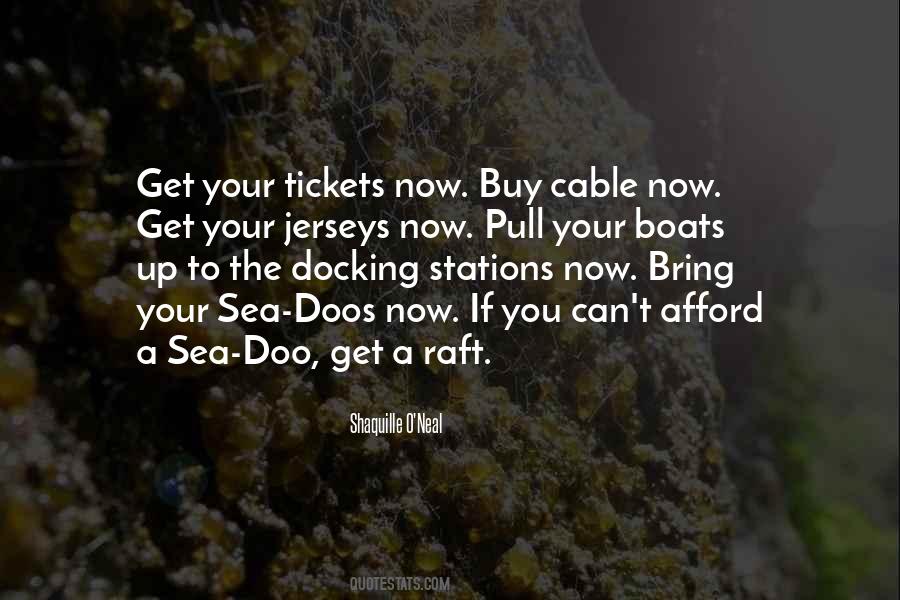 Get Your Tickets Now Quotes #1674392