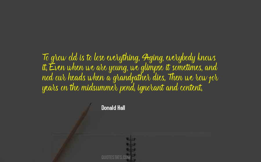 Grow Young Quotes #1119076