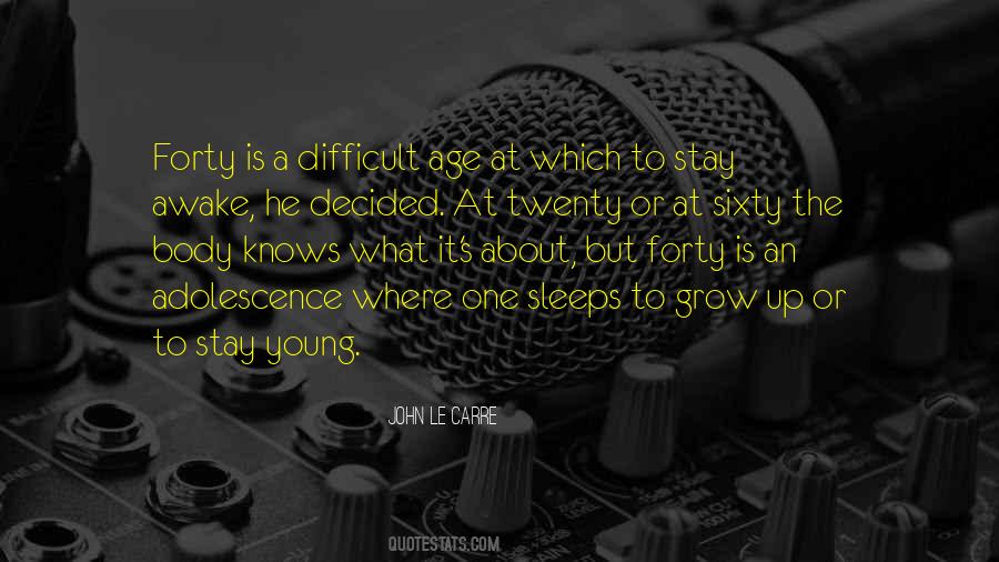 Grow Young Quotes #1501614