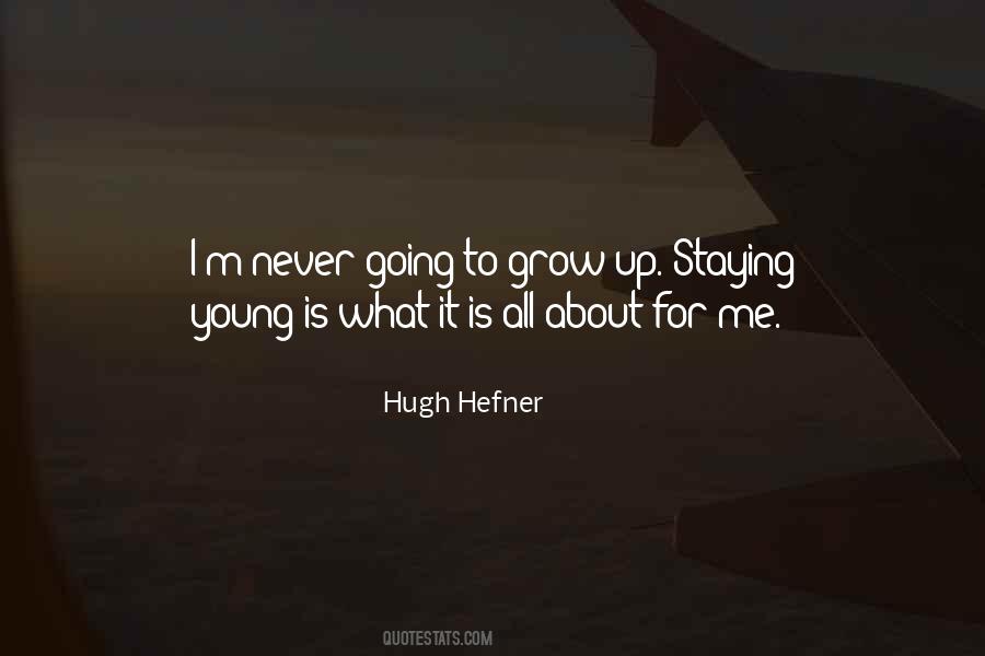 Grow Young Quotes #1738755