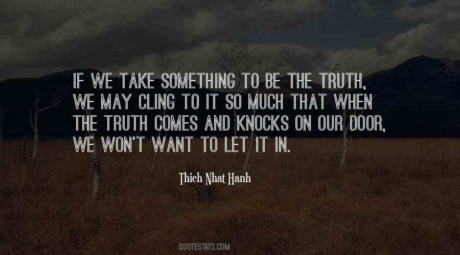 Be The Truth Quotes #518495