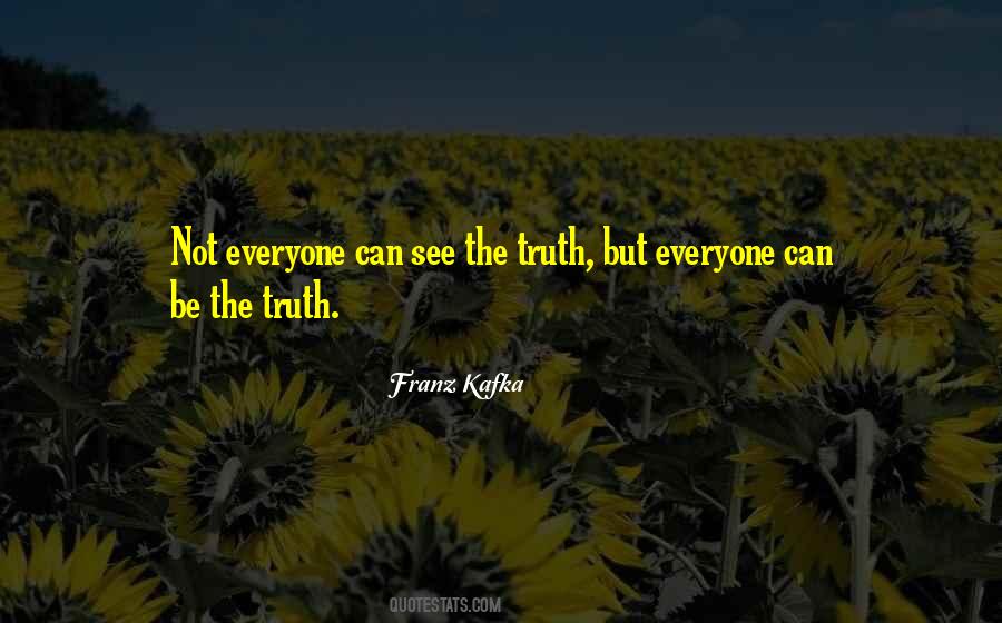 Be The Truth Quotes #99612