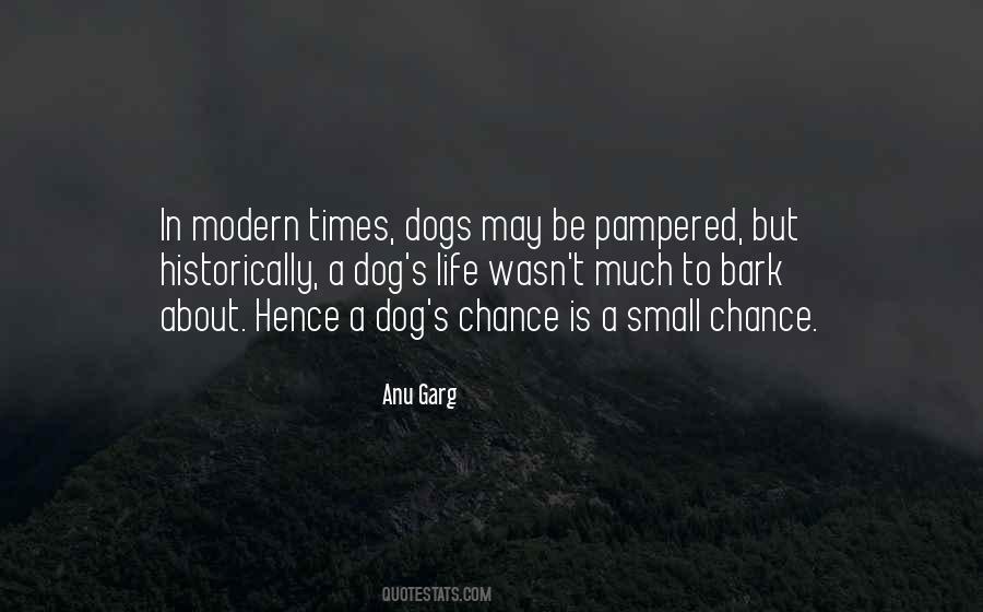 Dog Is Life Quotes #1226350