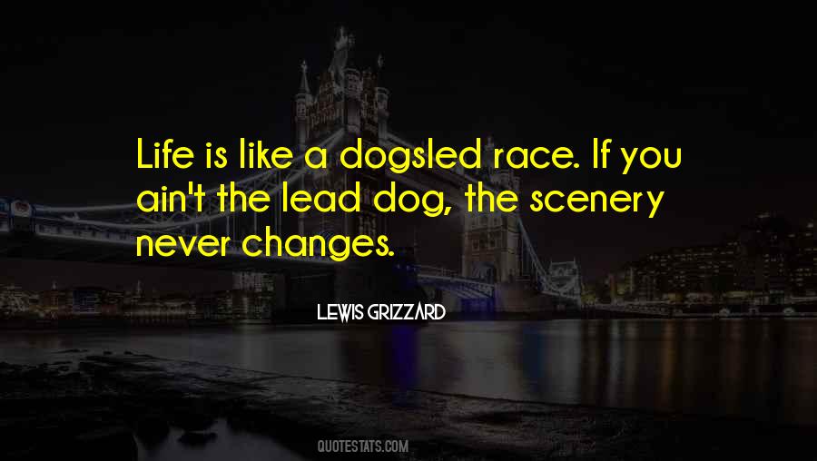 Dog Is Life Quotes #1429389