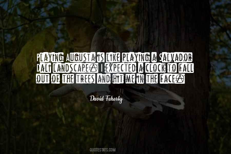 Trees Landscape Quotes #1797841