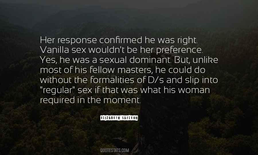Dominant And Submissive Quotes #1156299