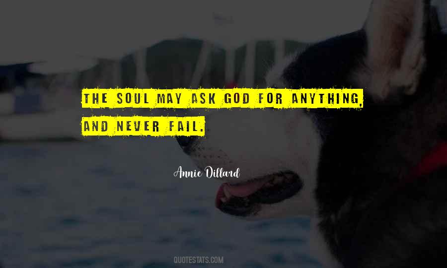 God Never Fail Quotes #1495928