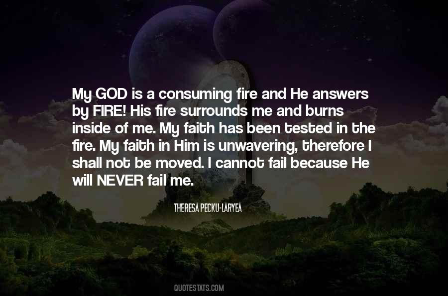 God Never Fail Quotes #1584805