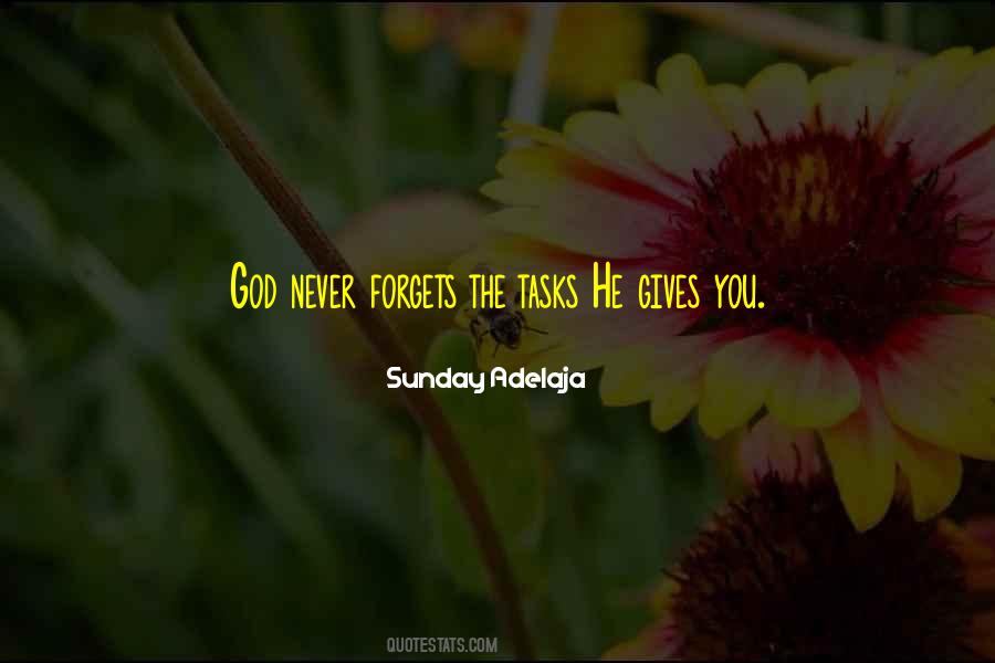 God Never Forgets Quotes #1053760