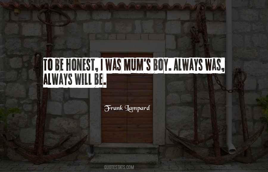 Honest Boy Quotes #102858
