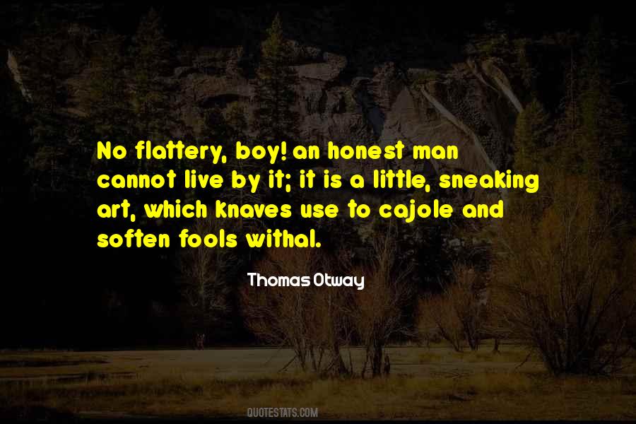 Honest Boy Quotes #1652215