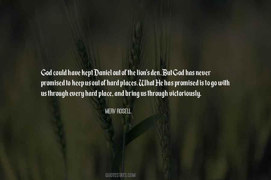 God Never Promised Quotes #1005074