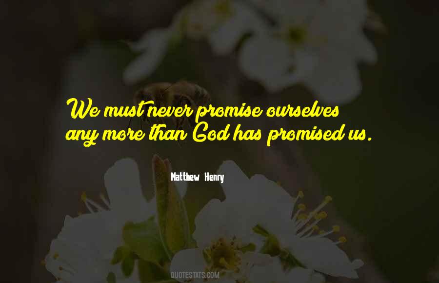 God Never Promised Quotes #1251267