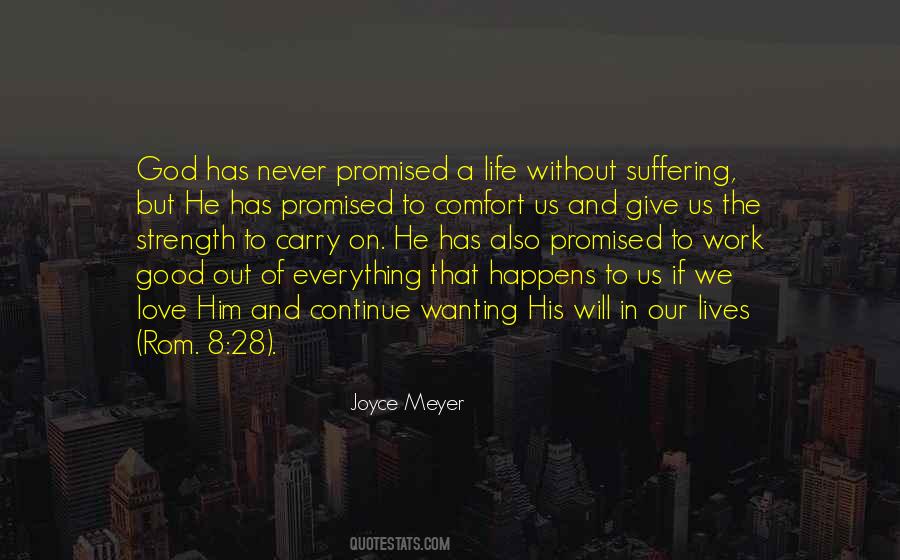 God Never Promised Quotes #159247