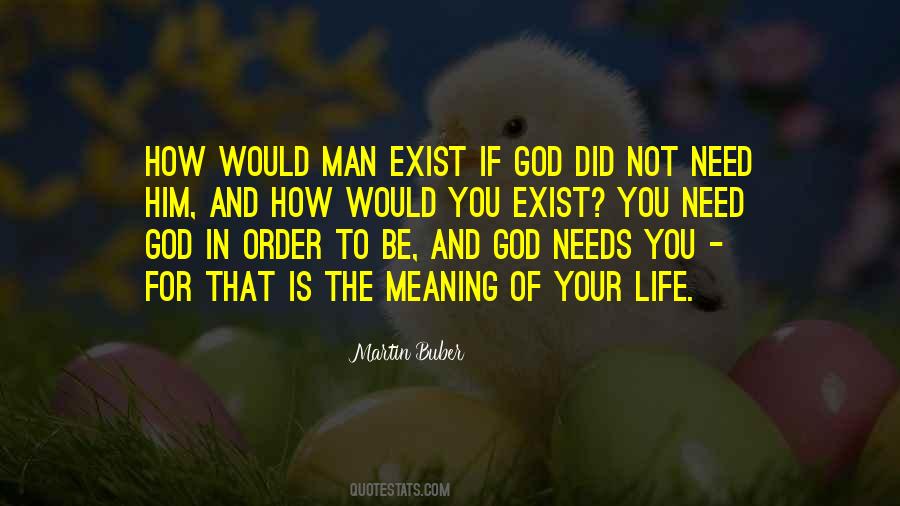God Not Exist Quotes #527300