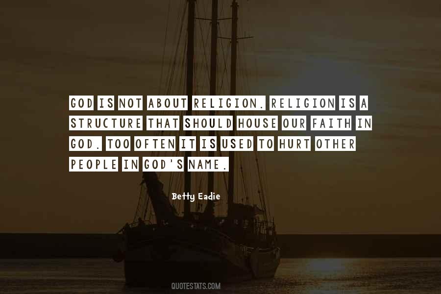 God Not Religion Quotes #260270