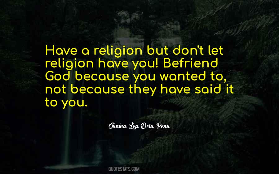 God Not Religion Quotes #332041