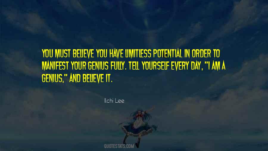 You Must Believe Quotes #1490465