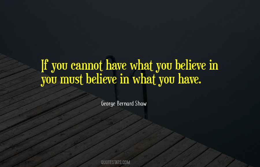 You Must Believe Quotes #882945