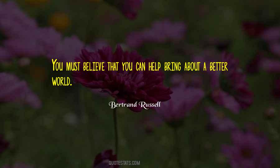 You Must Believe Quotes #977521