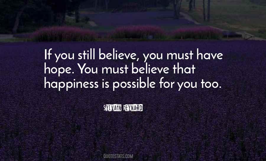 You Must Believe Quotes #996888
