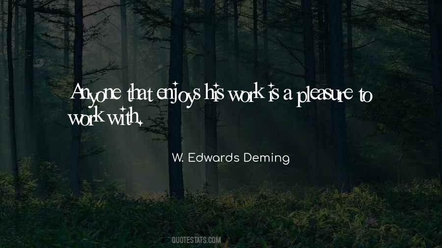 If You Enjoy Your Work Quotes #208126