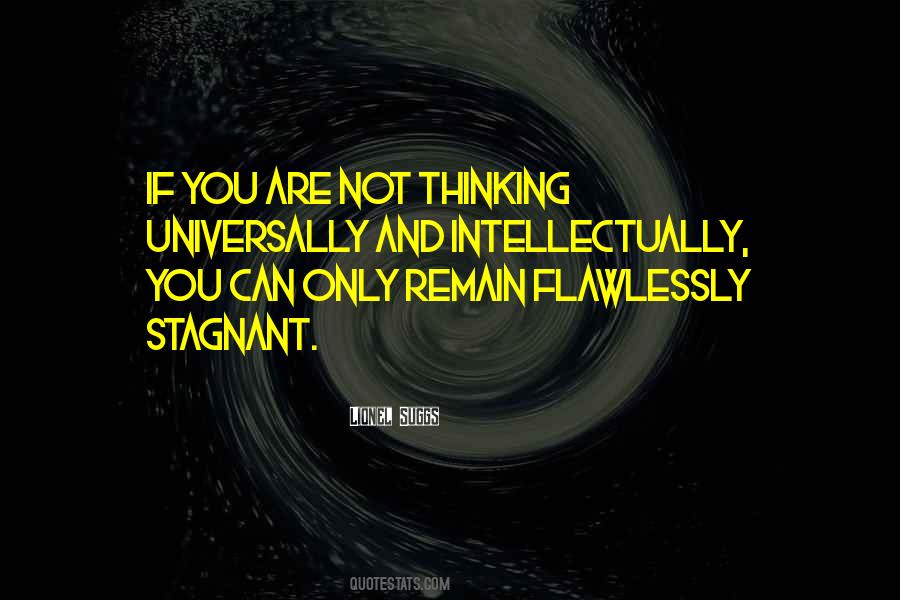 Intellectual Thinking Quotes #39740
