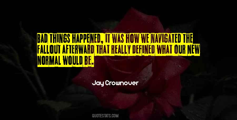 What Happened Happened Quotes #135215