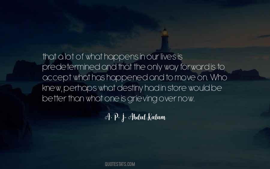 What Happened Happened Quotes #197170