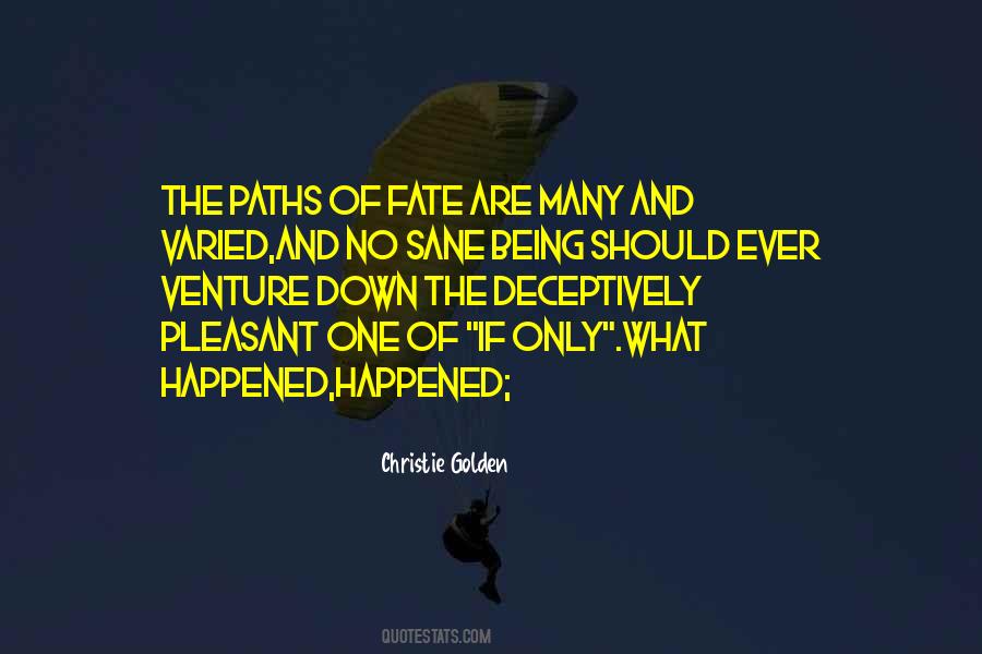 What Happened Happened Quotes #2609