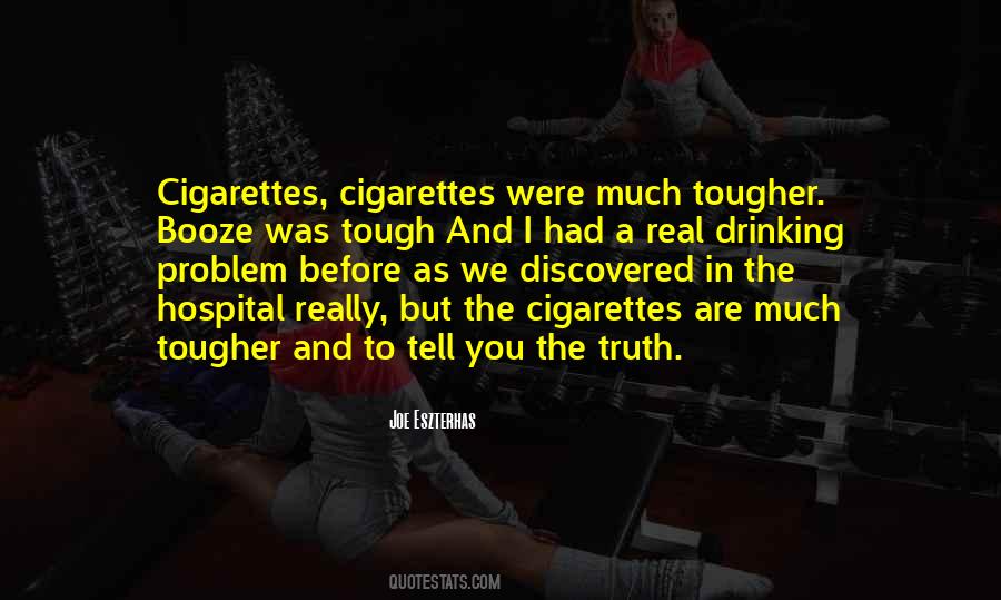 We Are Tough Quotes #1115487