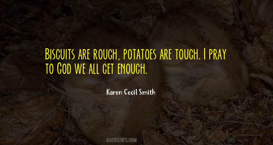 We Are Tough Quotes #1598839