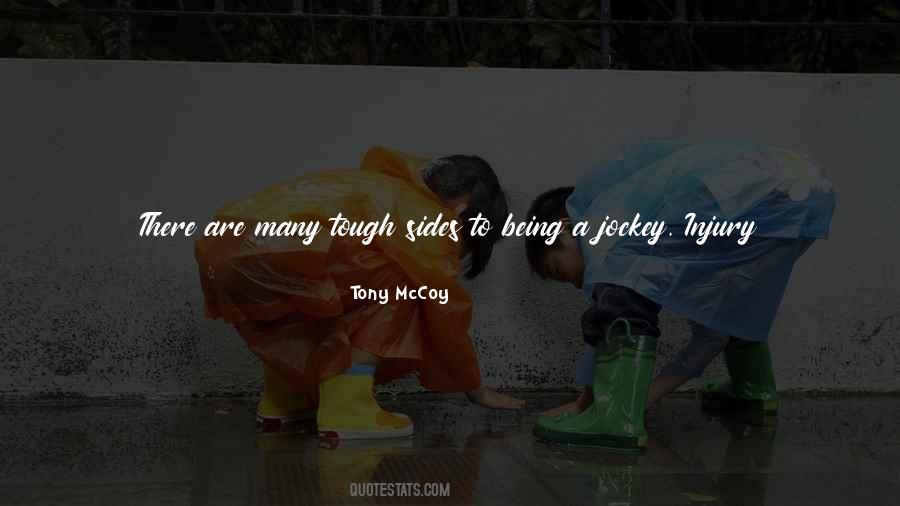We Are Tough Quotes #409636