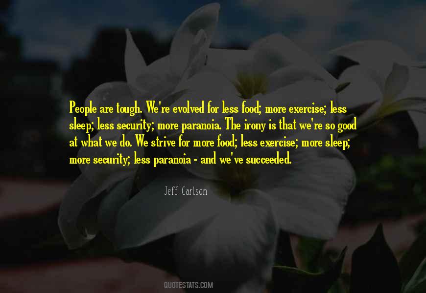 We Are Tough Quotes #452089