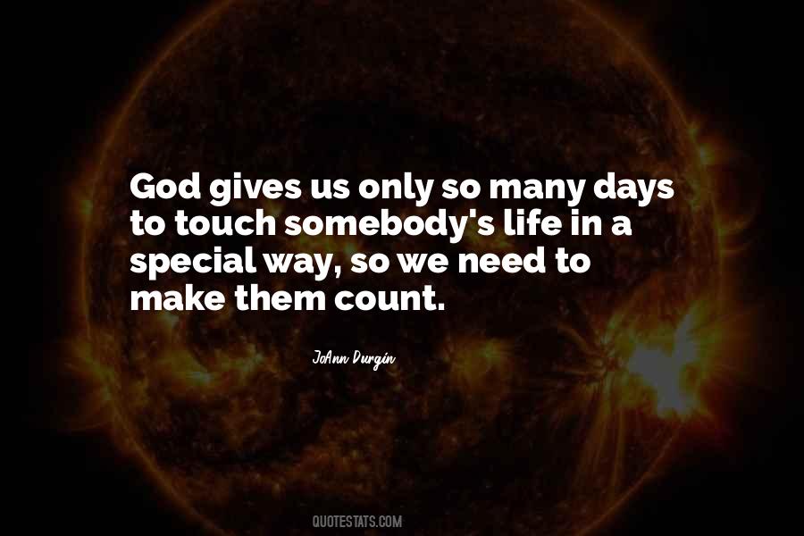 God Only Gives Quotes #1300849