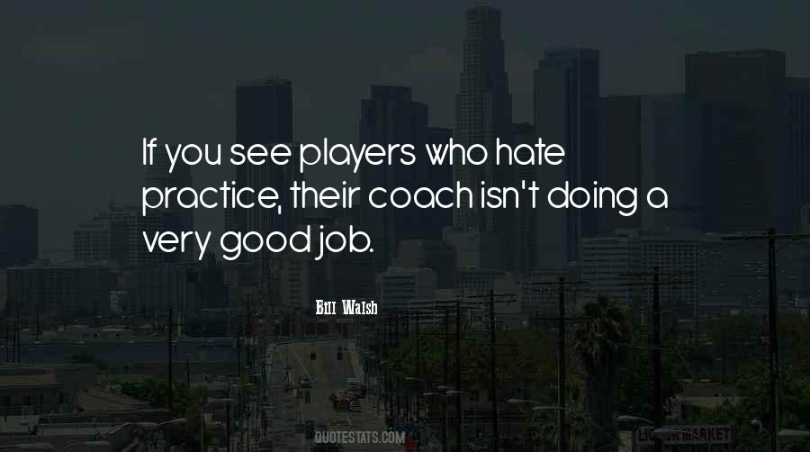 Who Hate You Quotes #195437