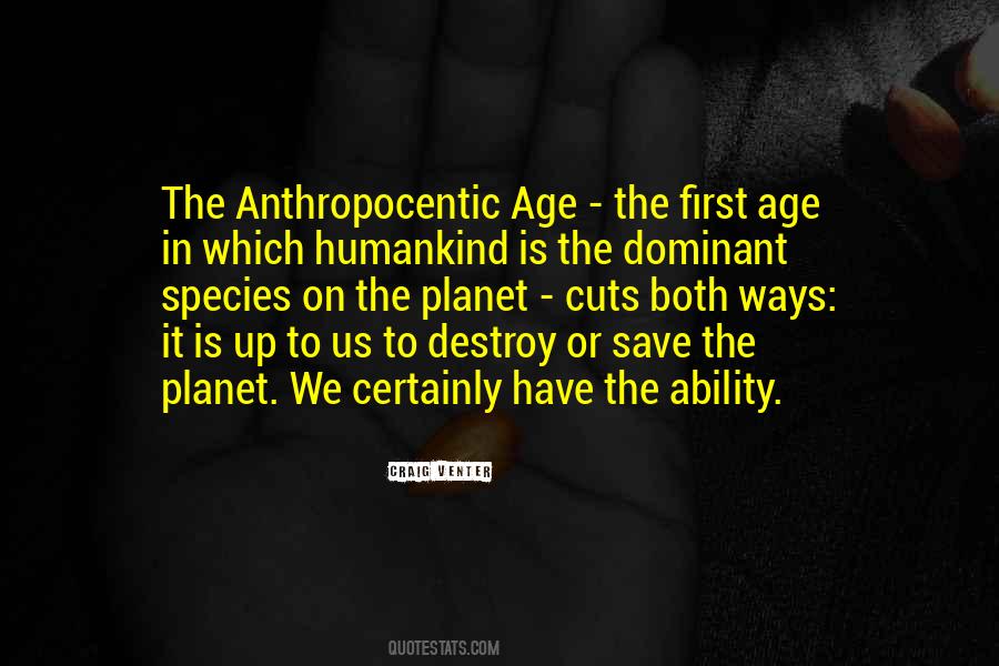 The Ability To Destroy A Planet Quotes #1124984