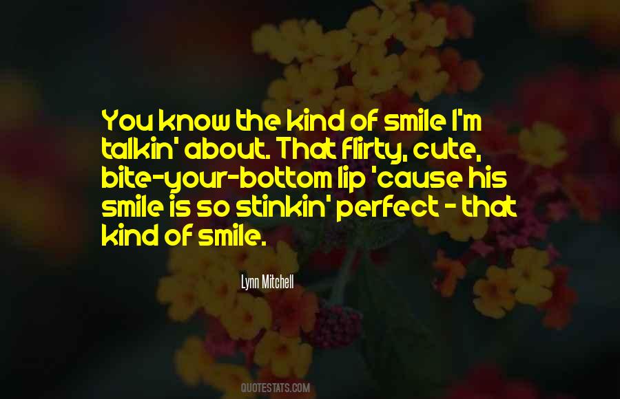 Smile About Quotes #1470989