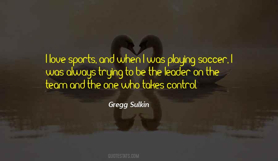 Love Soccer Quotes #1083129