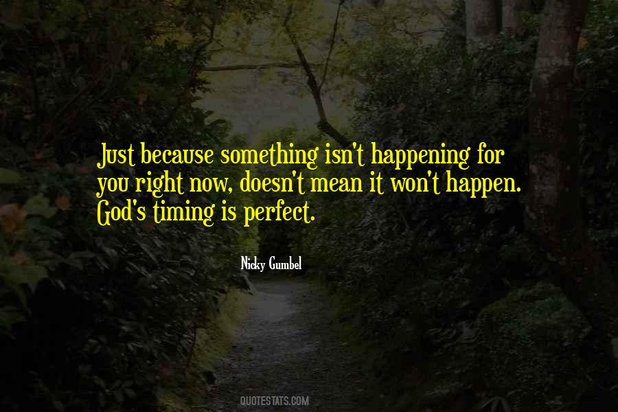 God Perfect Timing Quotes #1280931