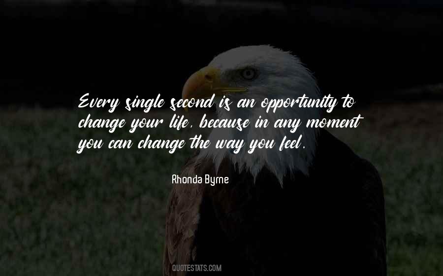Feel Your Life Quotes #231082