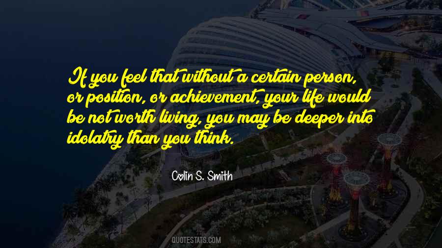 Feel Your Life Quotes #342199