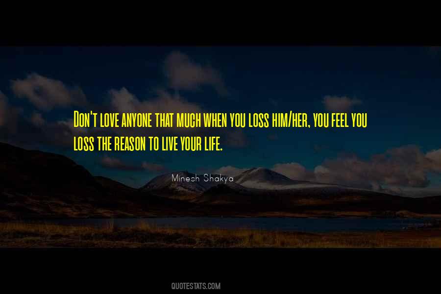 Feel Your Life Quotes #703251