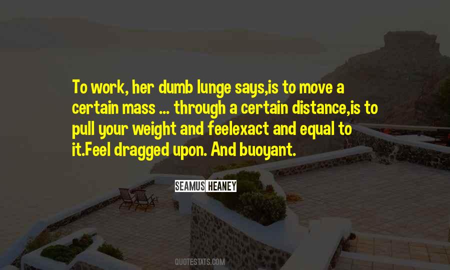 Feel Your Life Quotes #747881