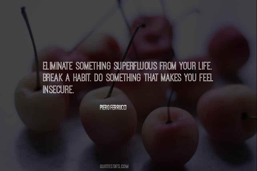 Feel Your Life Quotes #91712