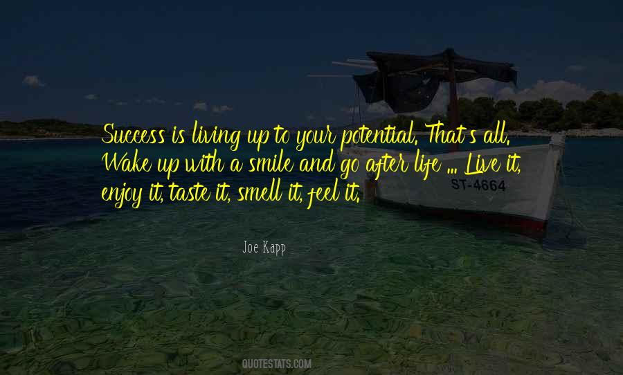 Feel Your Life Quotes #954609