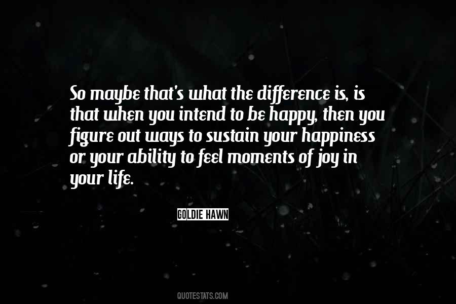 Feel Your Life Quotes #986874