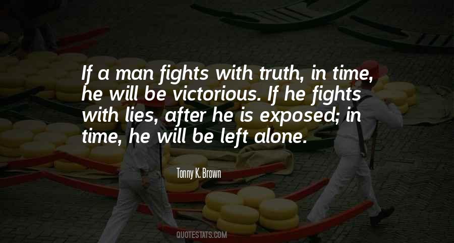 You Left Her Alone Quotes #124715