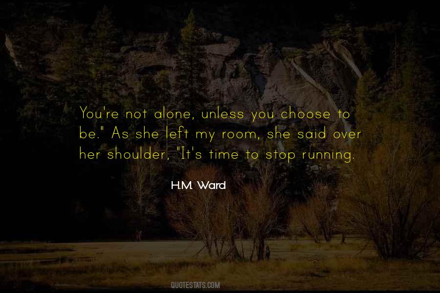 You Left Her Alone Quotes #179604