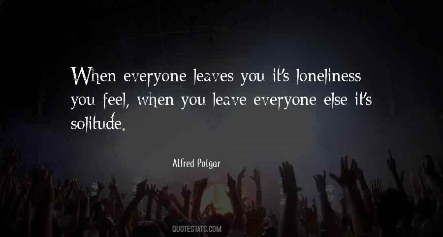 Being Alone Is Best Quotes #148300